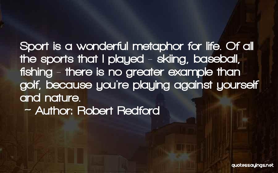 Robert Redford Quotes 541348