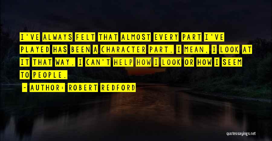 Robert Redford Quotes 898563