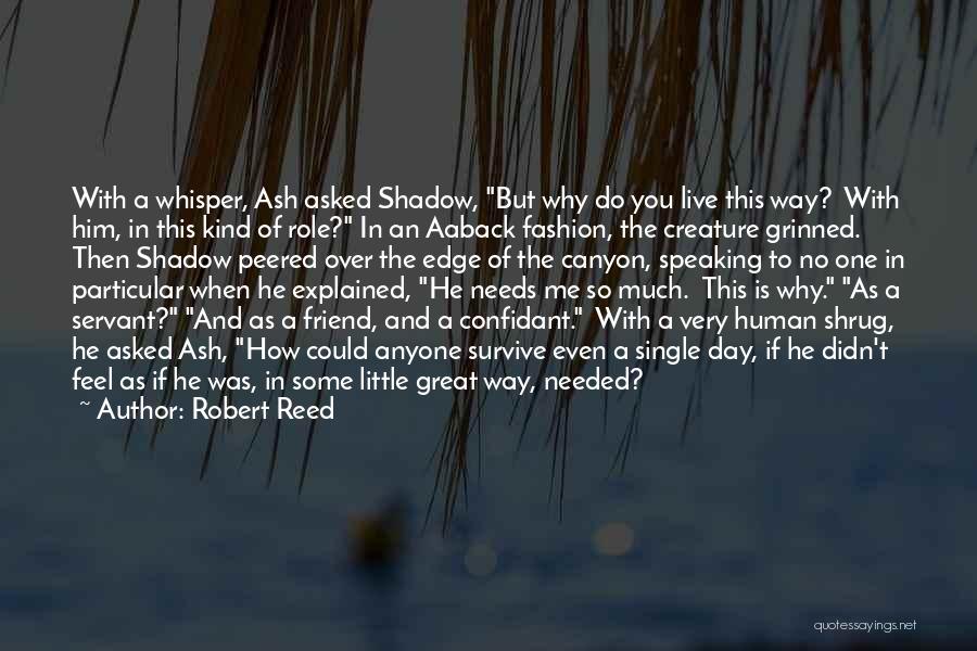 Robert Reed Quotes 413575