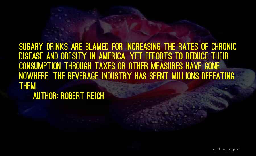 Robert Reich Quotes 1121475