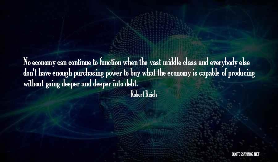 Robert Reich Quotes 1161666