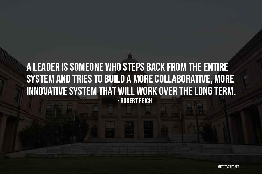 Robert Reich Quotes 1248620 Robert Reich Quotes 1248620