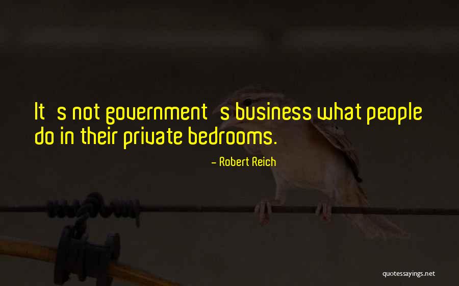 Robert Reich Quotes 1751773 Robert Reich Quotes 1751773