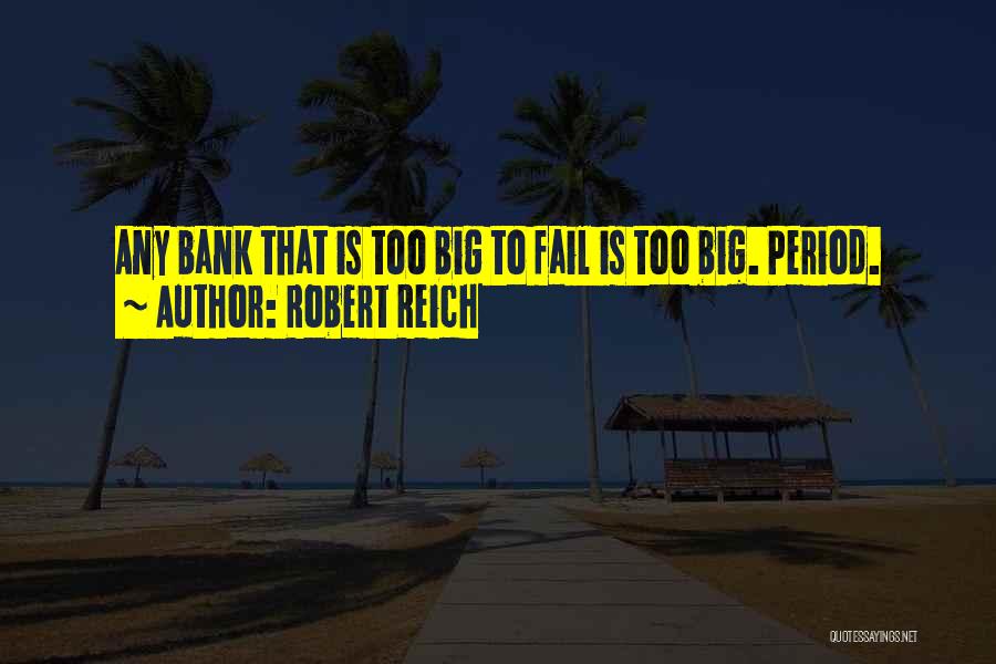 Robert Reich Quotes 1802467