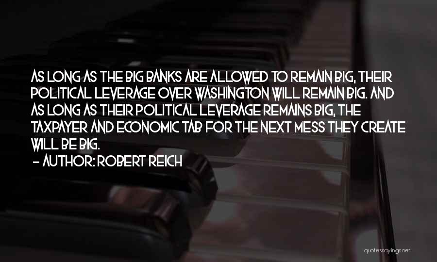 Robert Reich Quotes 2040496