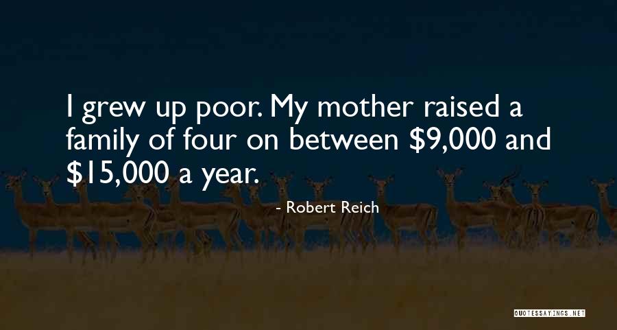 Robert Reich Quotes 355032