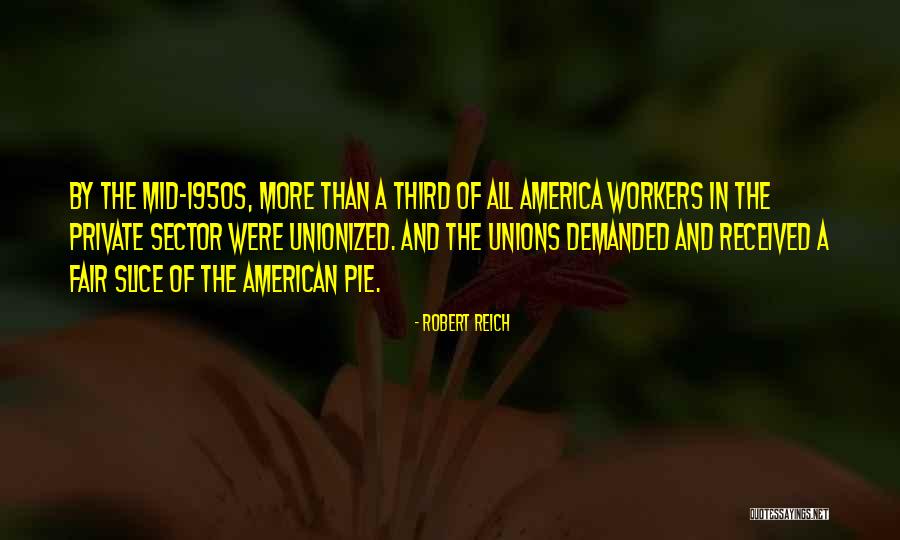 Robert Reich Quotes 383919