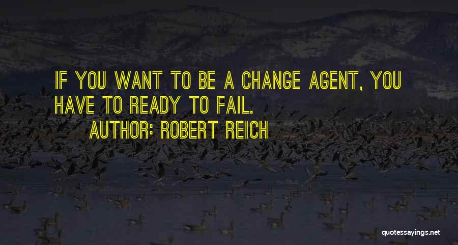 Robert Reich Quotes 390713
