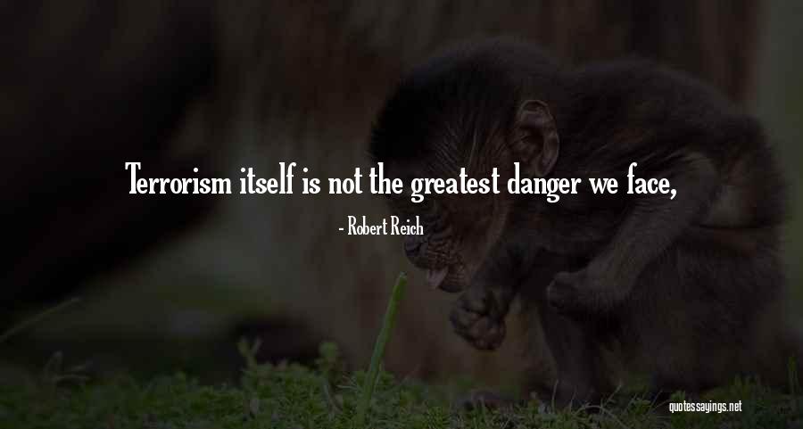 Robert Reich Quotes 423434 Robert Reich Quotes 423434
