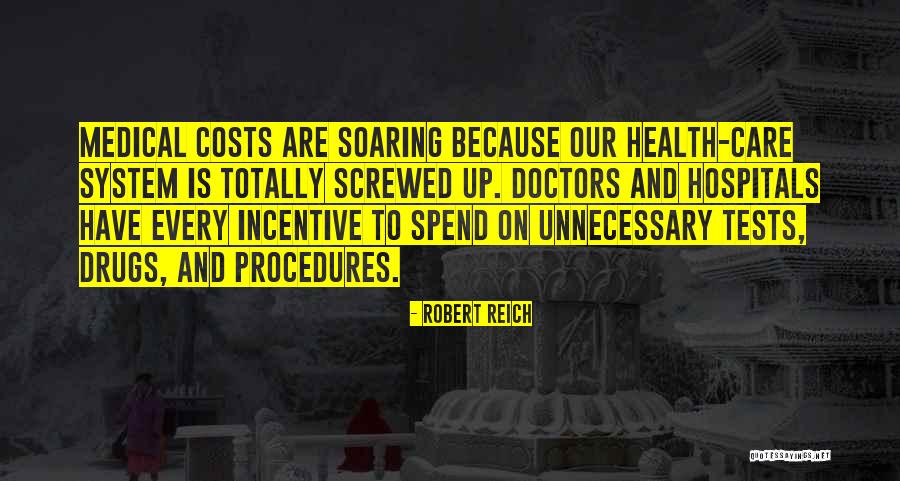 Robert Reich Quotes 430781