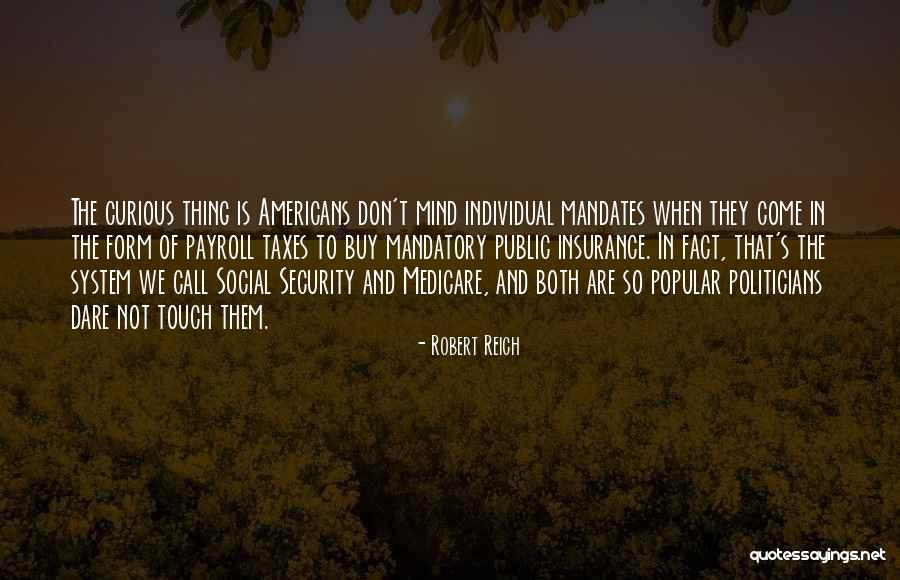 Robert Reich Quotes 565920 Robert Reich Quotes 565920