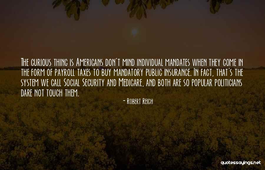 Robert Reich Quotes 565920