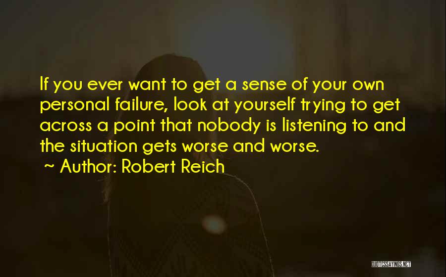 Robert Reich Quotes 647325