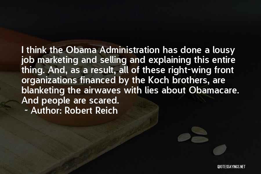 Robert Reich Quotes 679024
