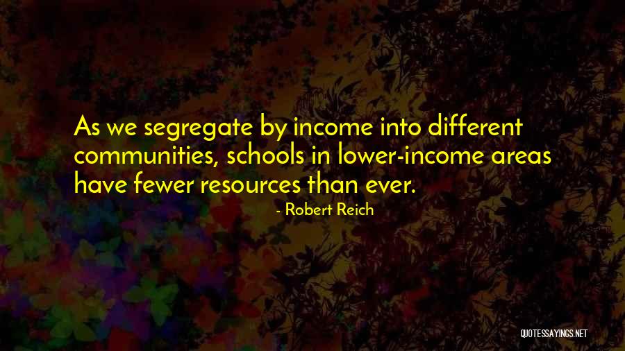 Robert Reich Quotes 832293