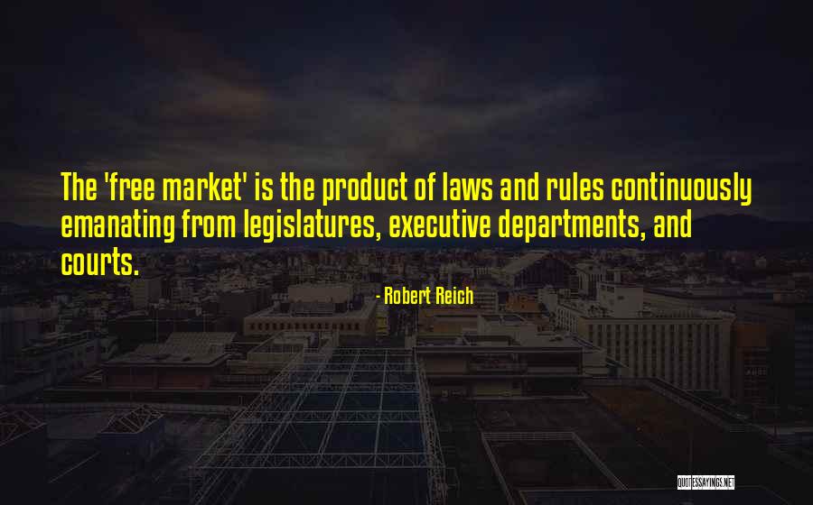 Robert Reich Quotes 855893