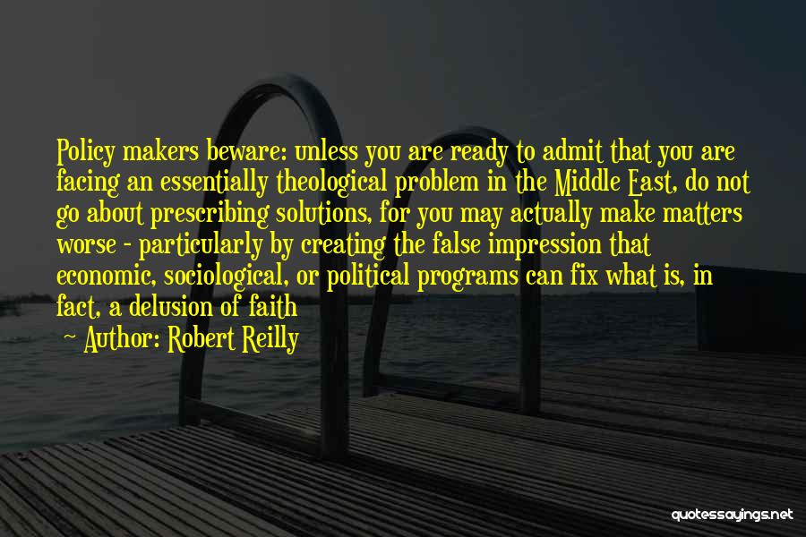 Robert Reilly Quotes 922566