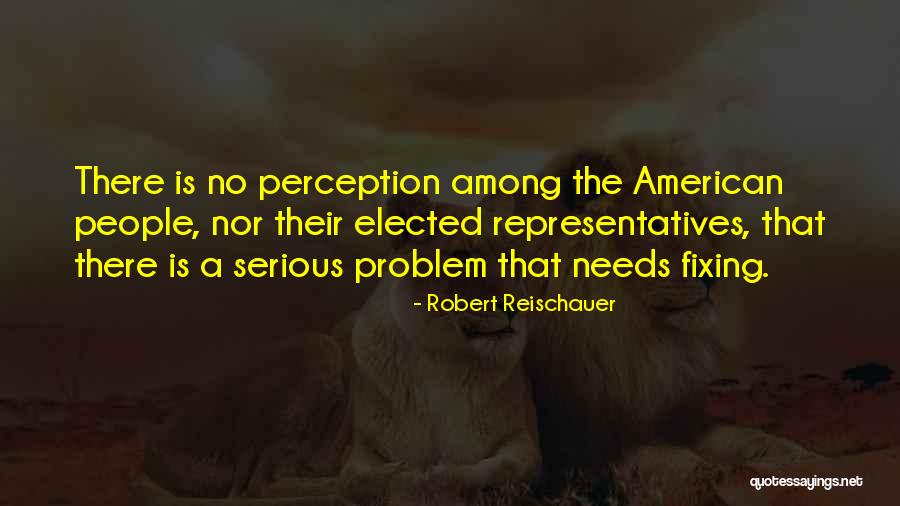 Robert Reischauer Quotes 826420 Robert Reischauer Quotes 826420