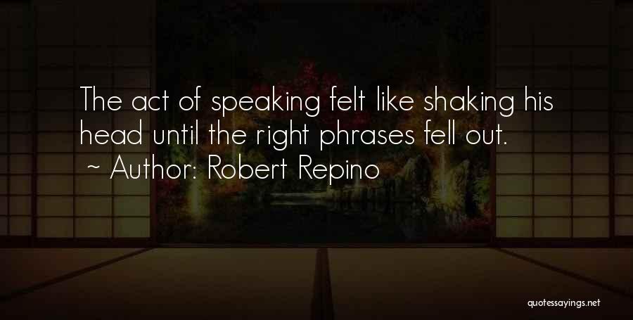 Robert Repino Quotes 1002470