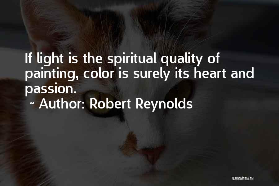 Robert Reynolds Quotes 1742074