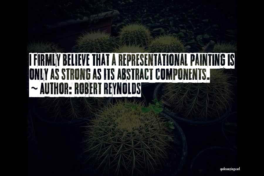 Robert Reynolds Quotes 193370