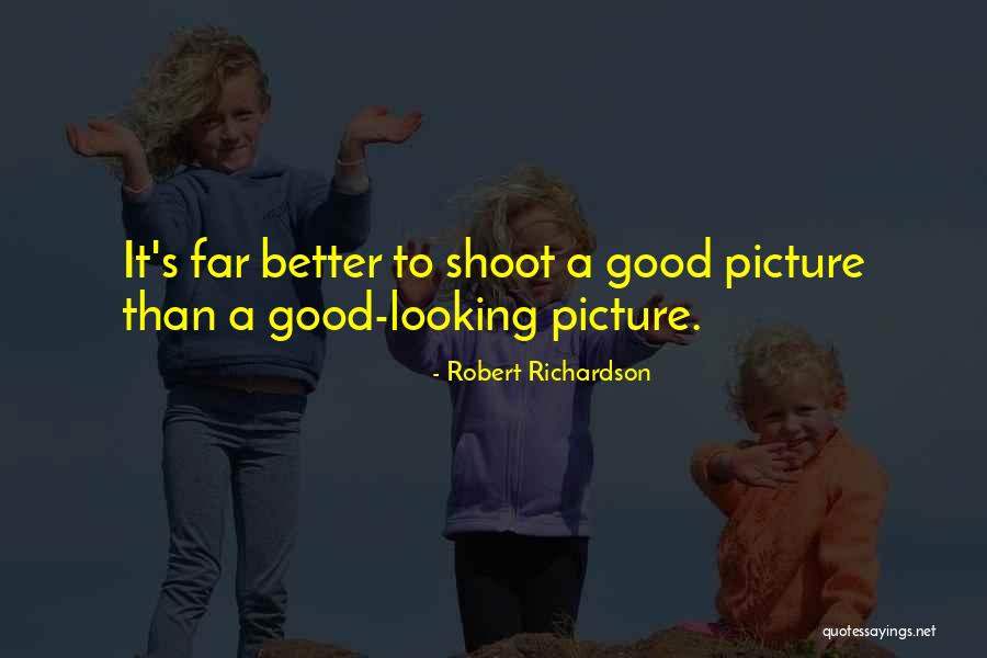 Robert Richardson Quotes 1680373 Robert Richardson Quotes 1680373