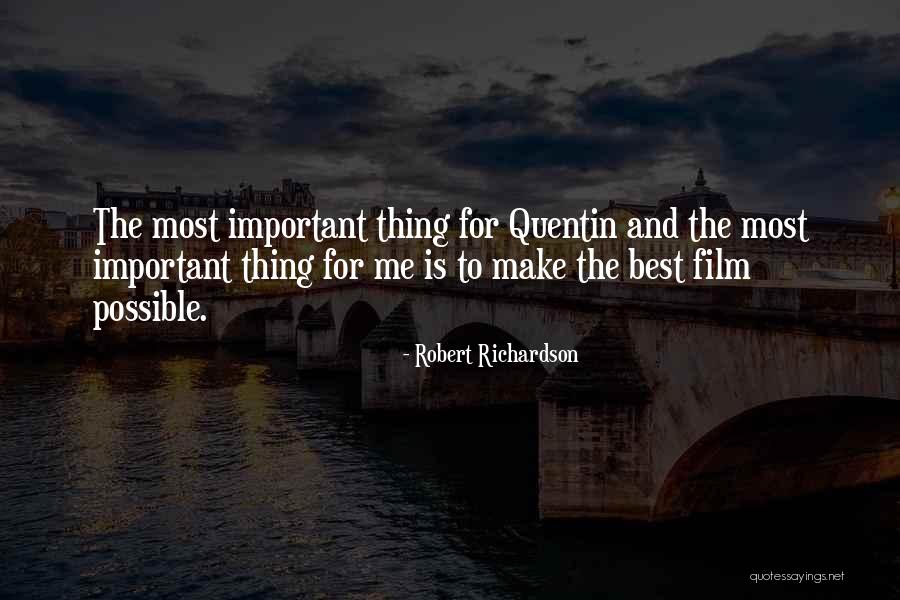 Robert Richardson Quotes 886922