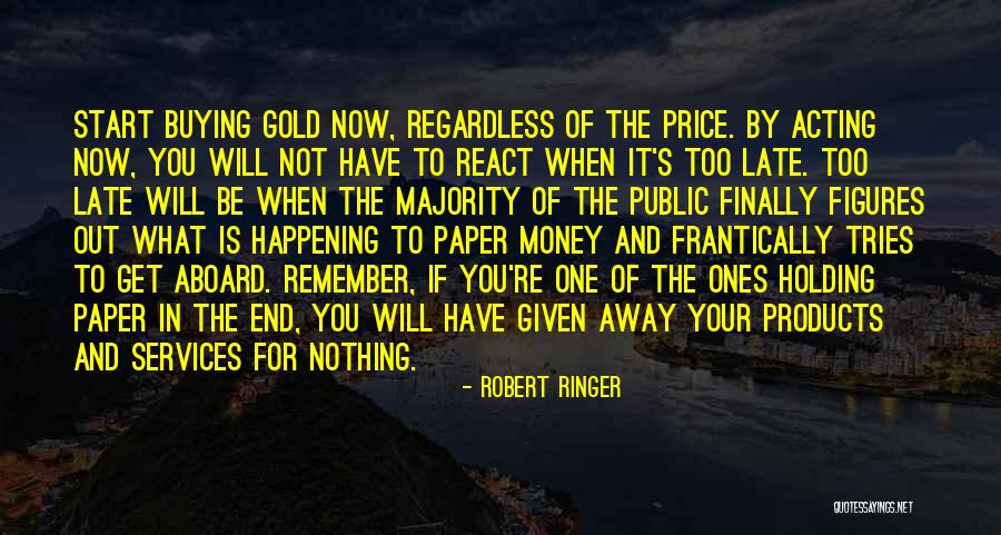 Robert Ringer Quotes 1377708