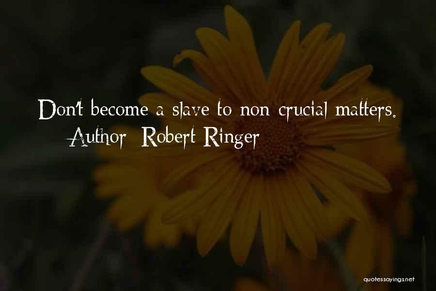 Robert Ringer Quotes 163363