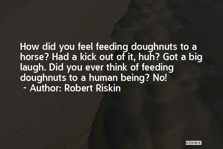 Robert Riskin Quotes 271791
