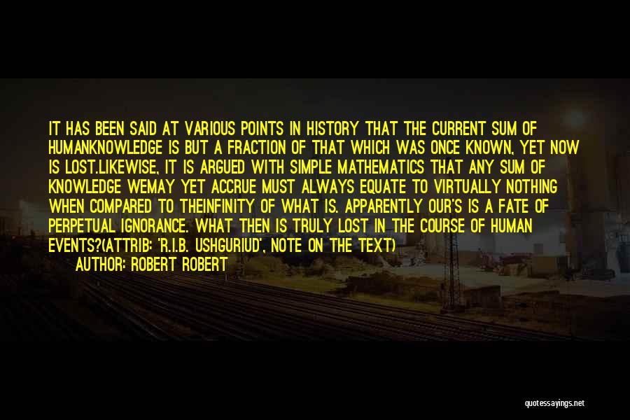 Robert Robert Quotes 1632828