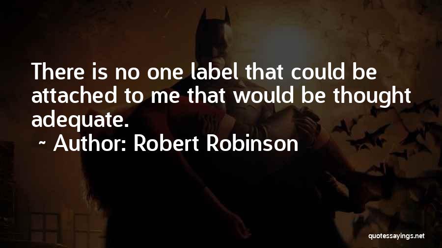 Robert Robinson Quotes 1156703