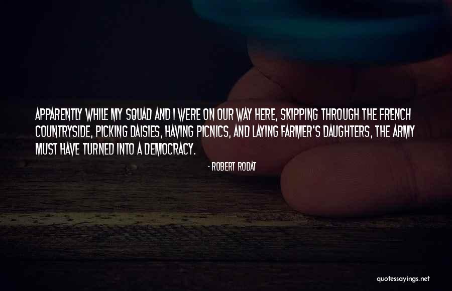 Robert Rodat Quotes 783745 Robert Rodat Quotes 783745