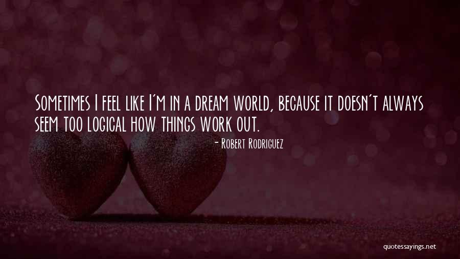 Robert Rodriguez Quotes 1123824 Robert Rodriguez Quotes 1123824