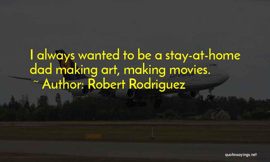 Robert Rodriguez Quotes 1385675