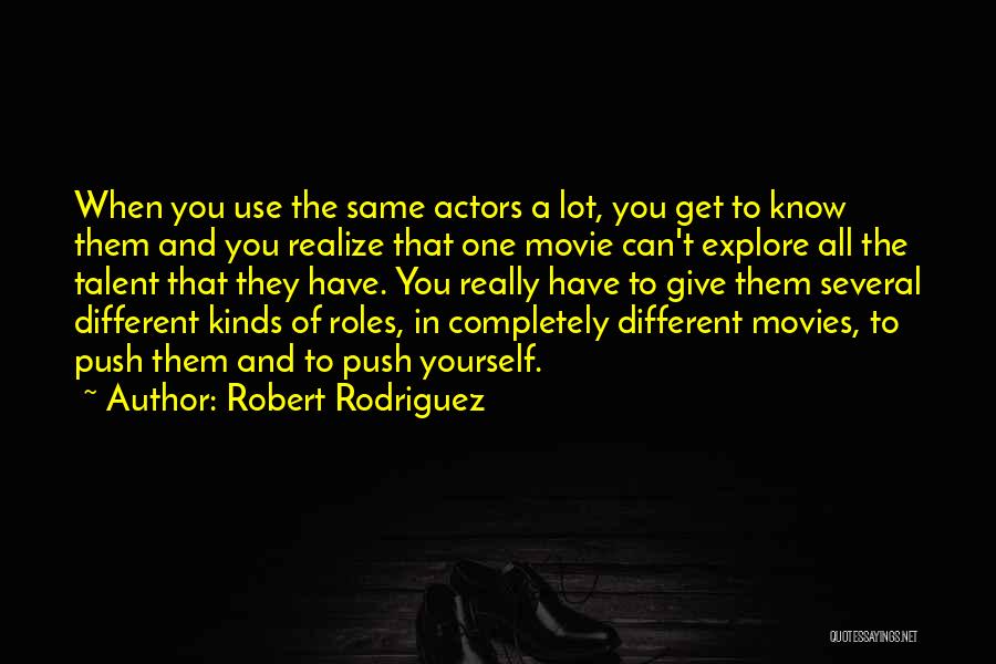 Robert Rodriguez Quotes 1594805