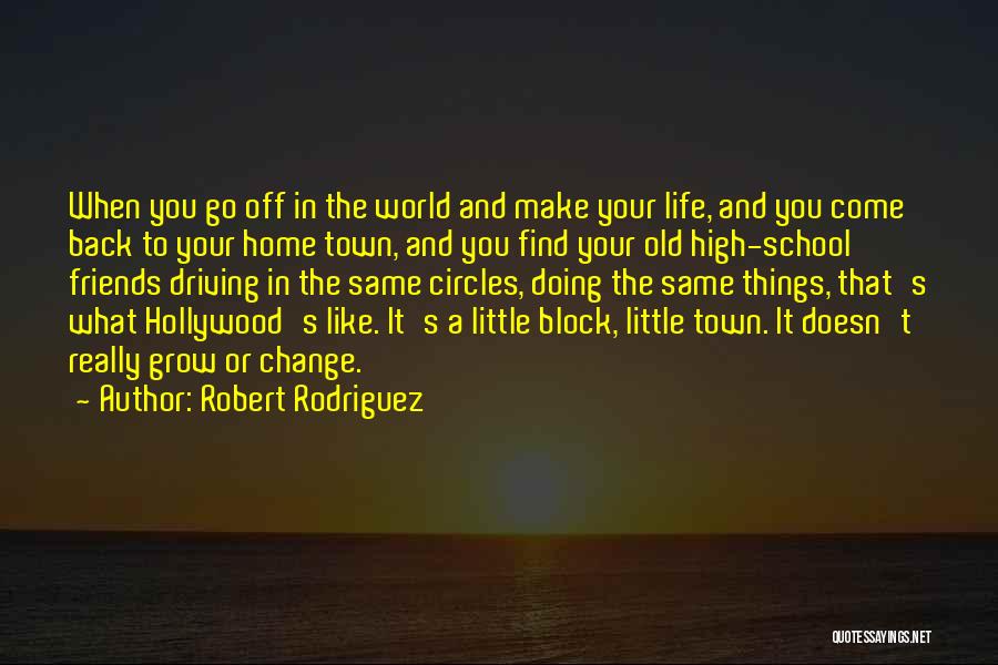 Robert Rodriguez Quotes 1598517