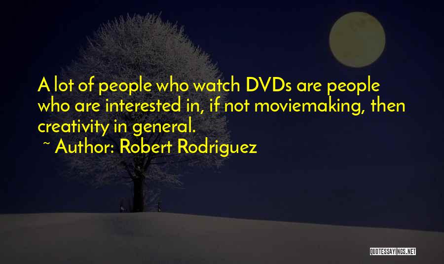 Robert Rodriguez Quotes 2044315