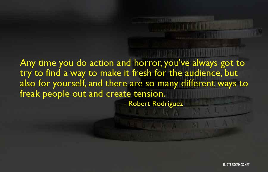 Robert Rodriguez Quotes 2160729 Robert Rodriguez Quotes 2160729