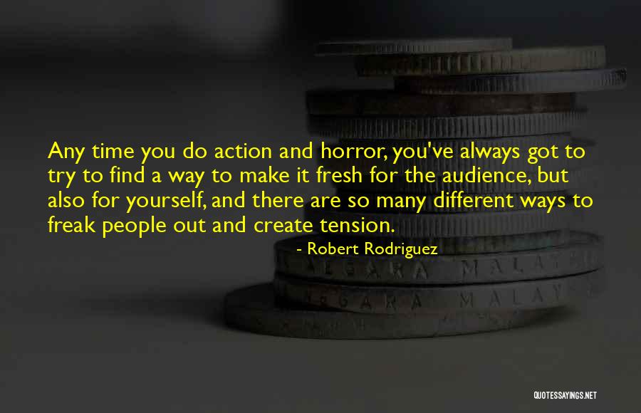 Robert Rodriguez Quotes 2160729