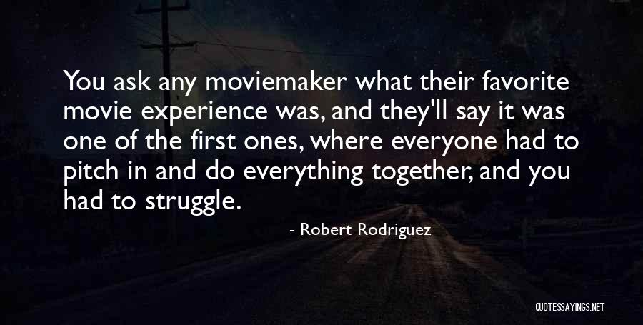 Robert Rodriguez Quotes 620908