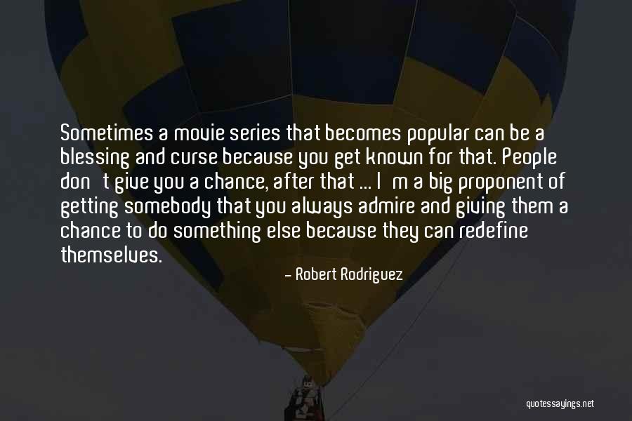 Robert Rodriguez Quotes 696382 Robert Rodriguez Quotes 696382