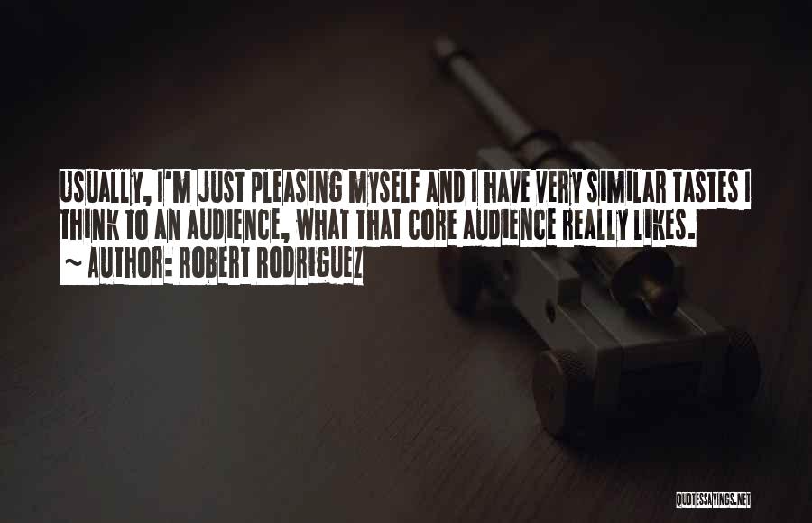 Robert Rodriguez Quotes 850416
