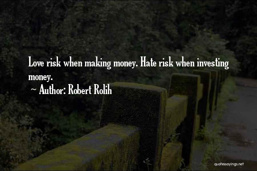 Robert Rolih Quotes 1370686
