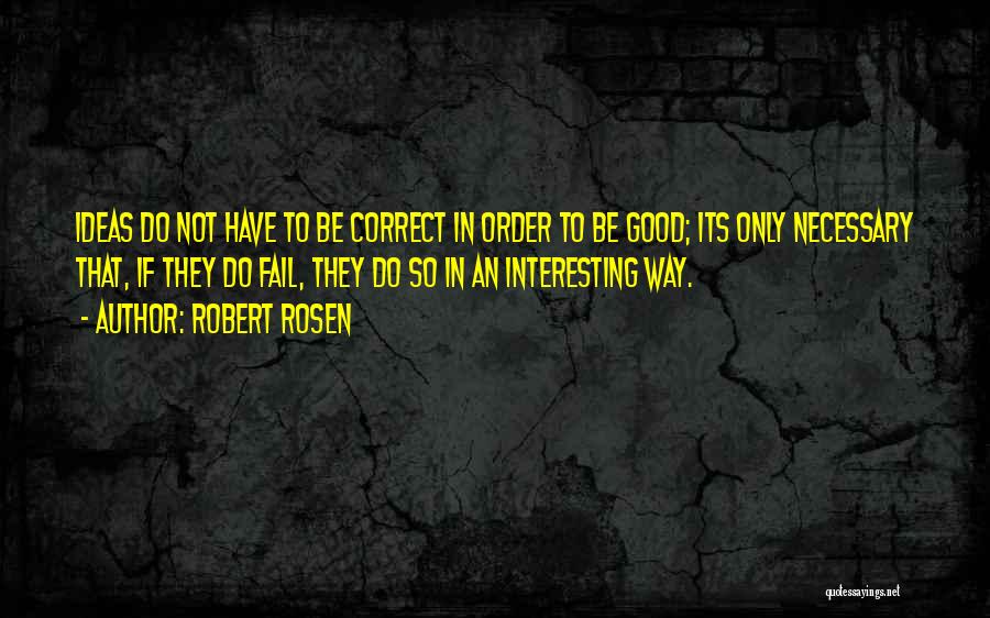 Robert Rosen Quotes 1111703