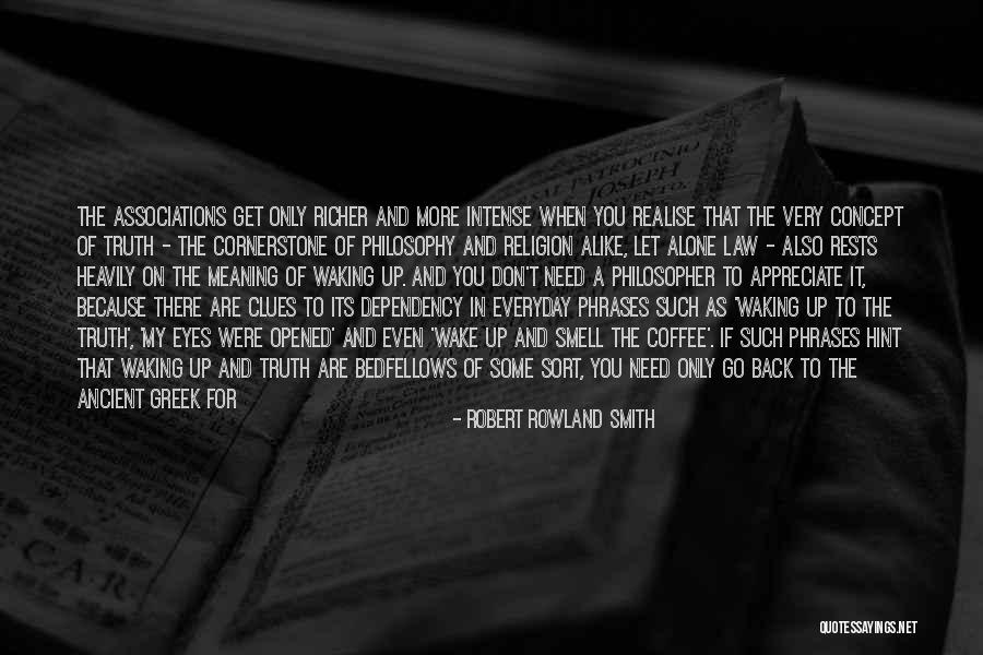 Robert Rowland Smith Quotes 1718623 Robert Rowland Smith Quotes 1718623