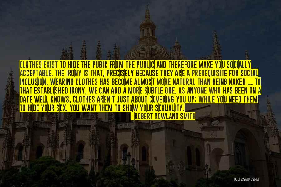 Robert Rowland Smith Quotes 432608 Robert Rowland Smith Quotes 432608