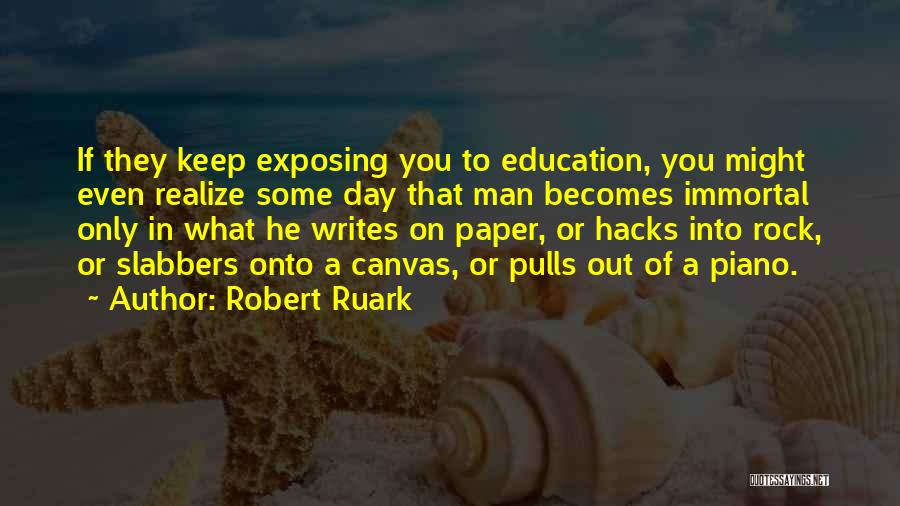 Robert Ruark Quotes 1756623