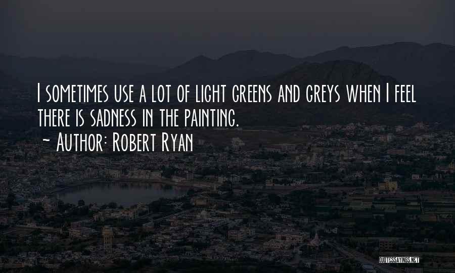 Robert Ryan Quotes 207853