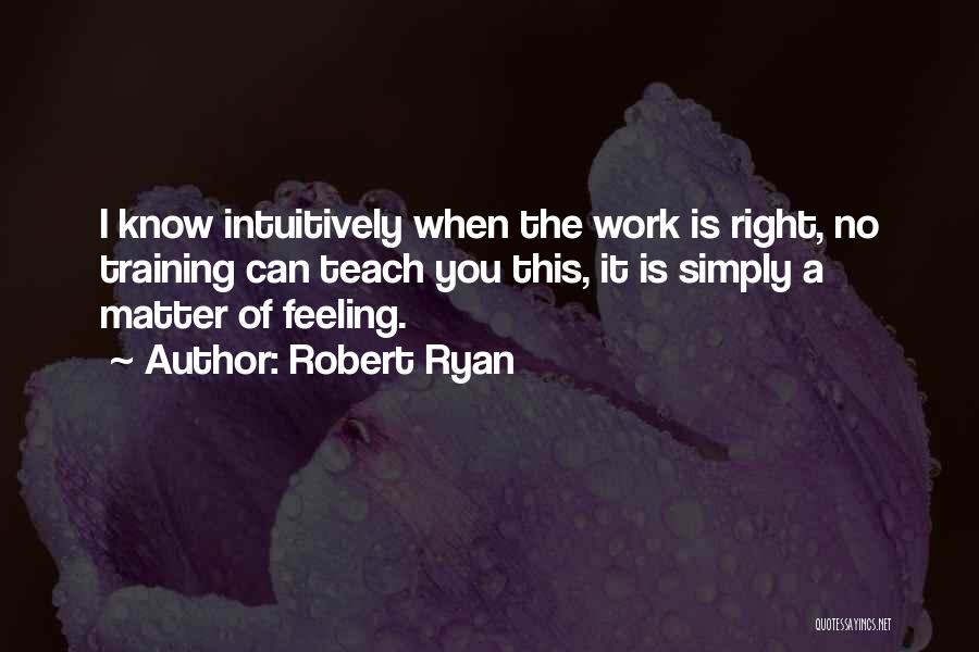 Robert Ryan Quotes 272887